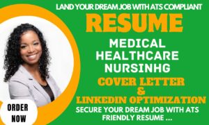 I will professional medical resume, healthcare resume, and nursing resume writing