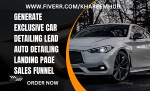 will generate exclusive car detailing lead auto detailing landing page sales funnel