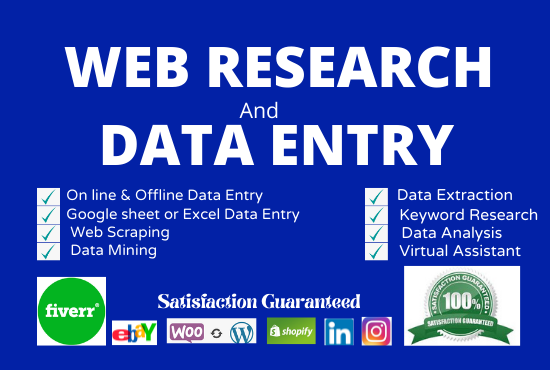 I will do any kind of data entry, scraping, mining and web research