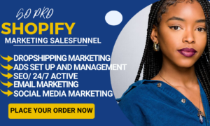 I will boost shopify sales, shopify marketing, salesfunnel, dropshipping marketing