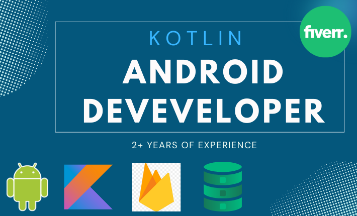 I will develop android applications using kotlin