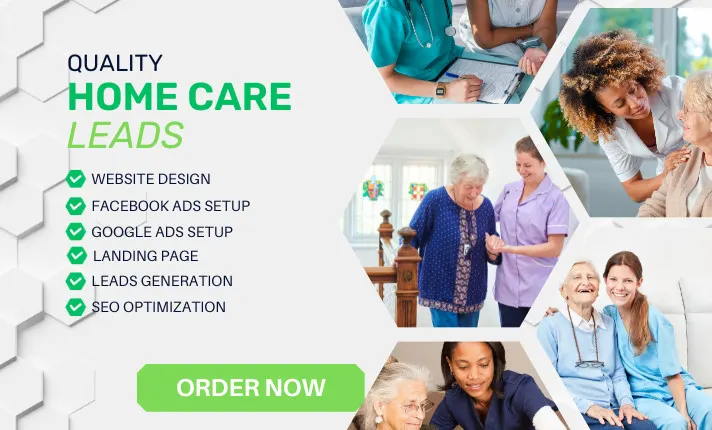 home care leads, senior care leads, medicare leads, home care website, ads setup