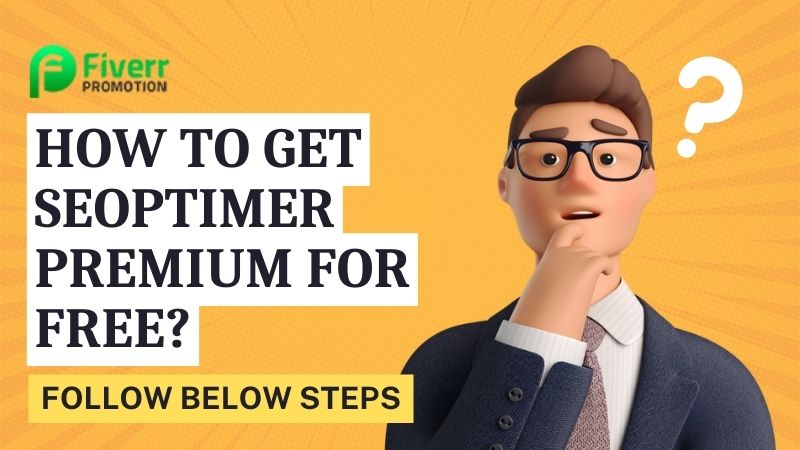 How to get SEOptimer Premium Account for free