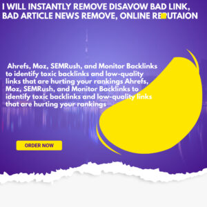 I will remove bad link and image that can tarnish your online reputation