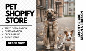 I will build pet shopify store, dog website, pet care, pet products dropshipping