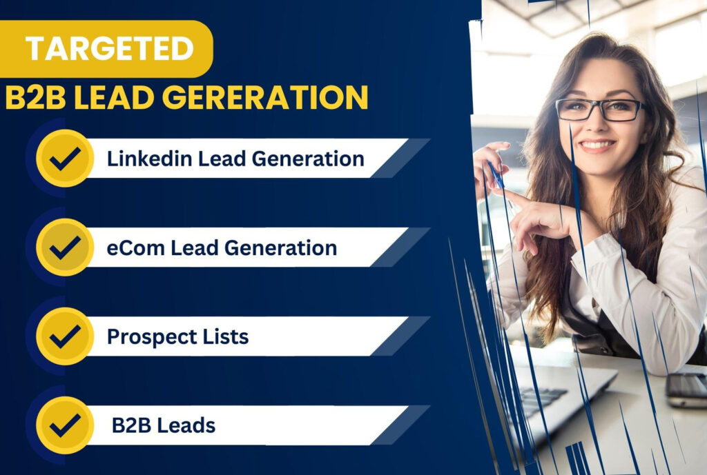 I will research targeted b2b lead generation, business leads