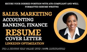 I will write sales, marketing, finance, banking, and accounting resume and cover letter