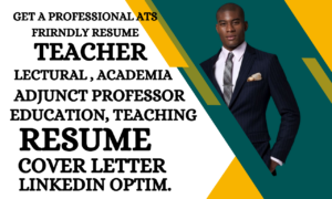 I will write a professional teaching resume ,teacher resume writing and cover letter