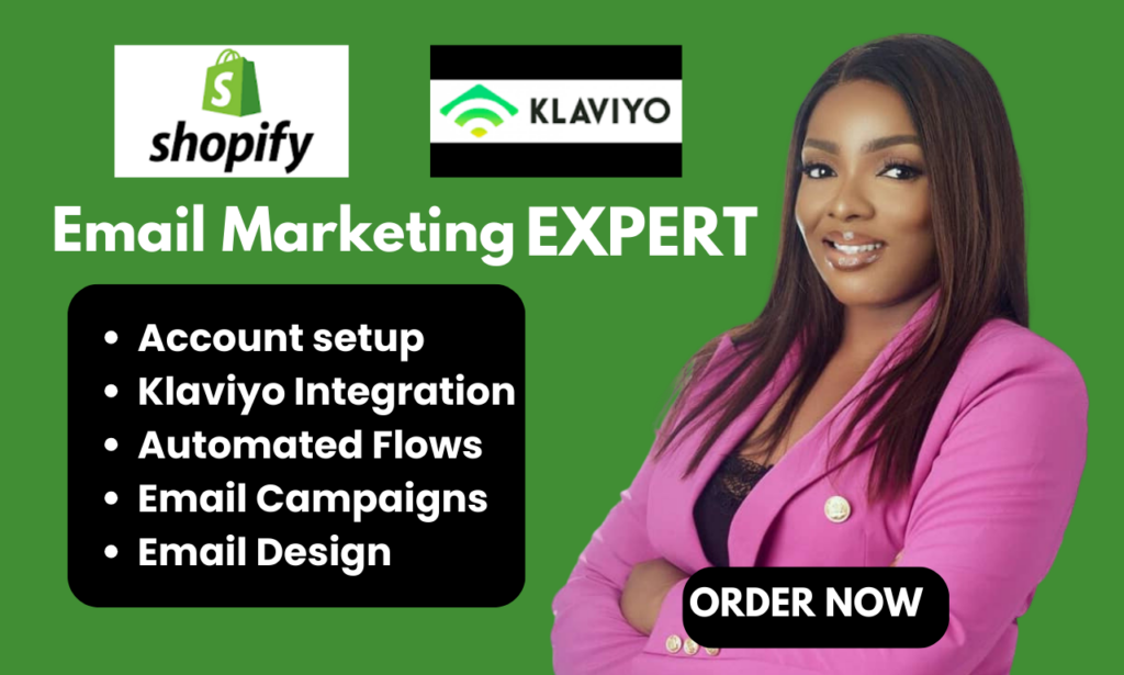 I will klaviyo email marketing klaviyo flows klaviyo shopify marketing email campaign