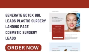 I will generate botox bbl leads plastic surgery landing page cosmetic surgery leads