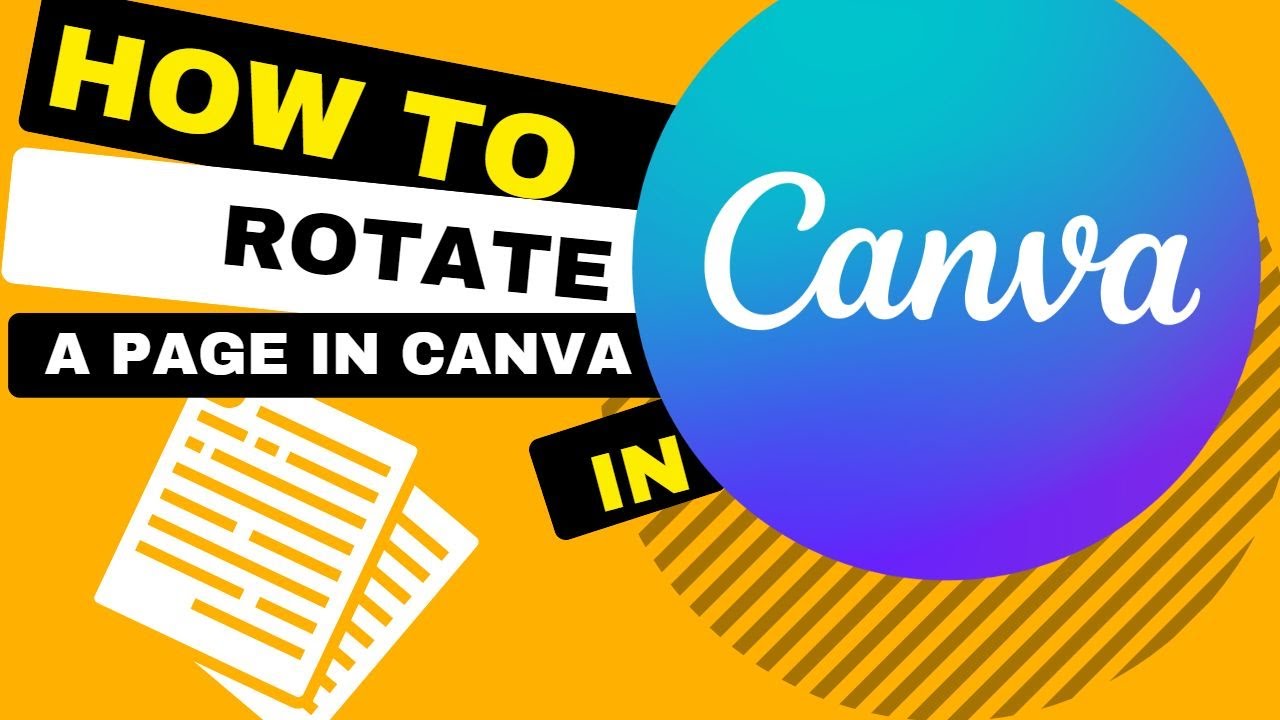 How to Rotate a Page in Canva? Quick Tutorial Inside