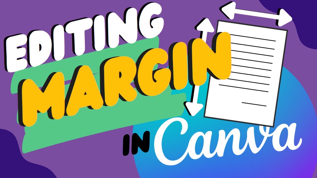 Margin Magic: Editing Margins in Canva Made Simple