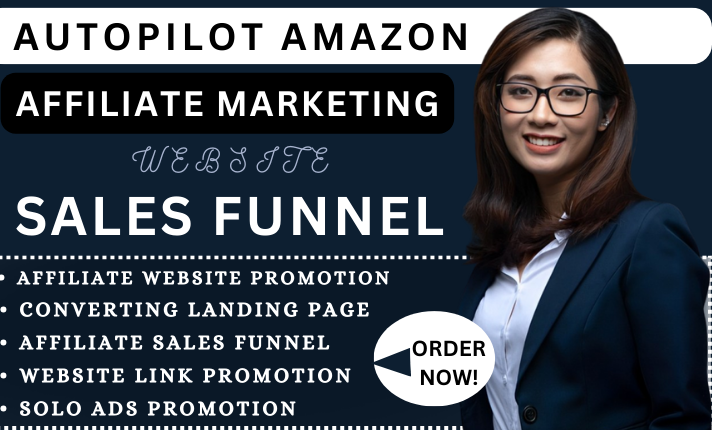 I will build autopilot amazon affiliate marketing website, Clickbank sales funnel