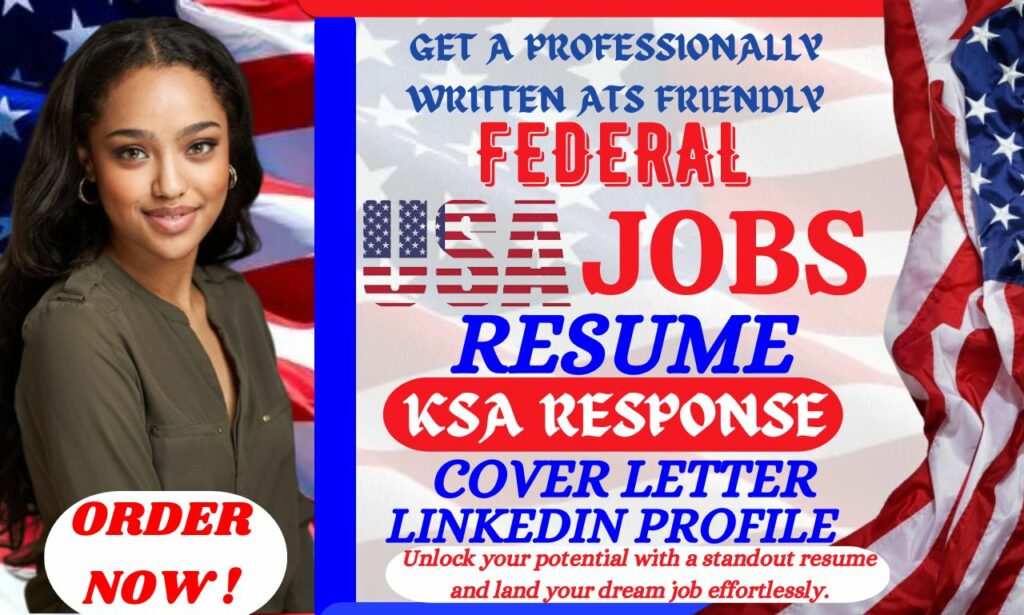 I will write federal resume, ksa response for military, veteran, government, and usajobs