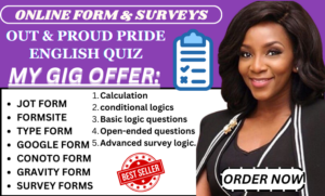 I will setup online survey, jotform, google form, typeform, conito form, gravity form