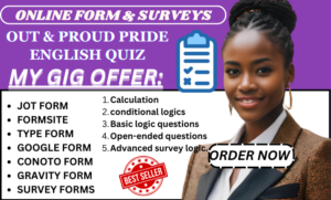 I will setup online survey, jotform, google form, typeform, conito form, gravity form