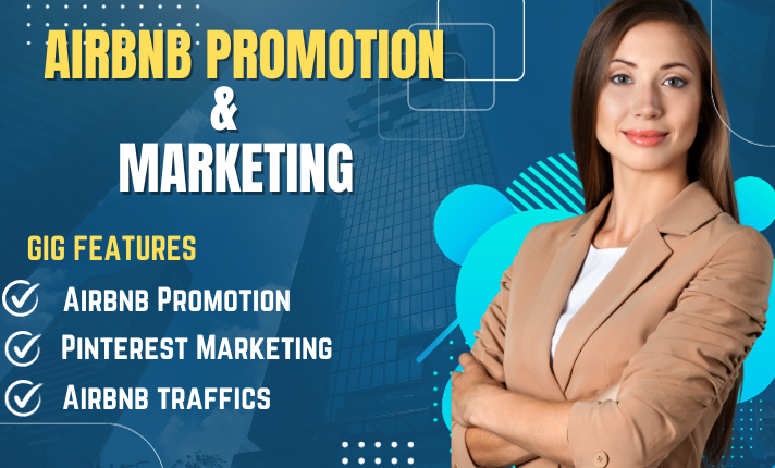 I will do airbnb promotion, str, vrbo marketing, airbnb marketing, booking