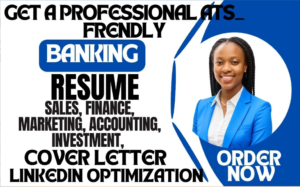 I will write banking, finance, investment, marketing, resume, cover letter, linkedin