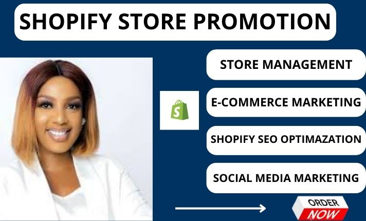 I will do shopify store promotion, shopify sales funnel and shopify manager
