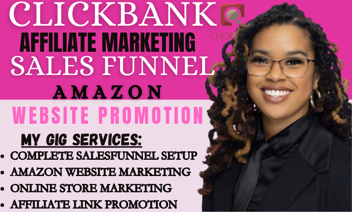 i will build clickbank affiliate marketing sales funnel, amazon website promotion