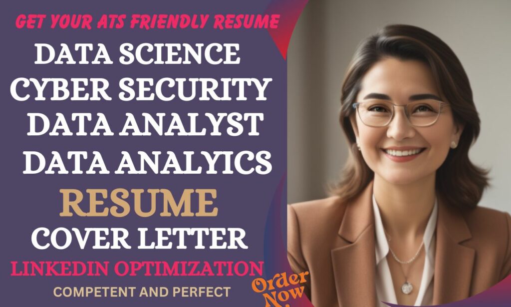 I will write data science, data analytics and cyber security resume and cover letter