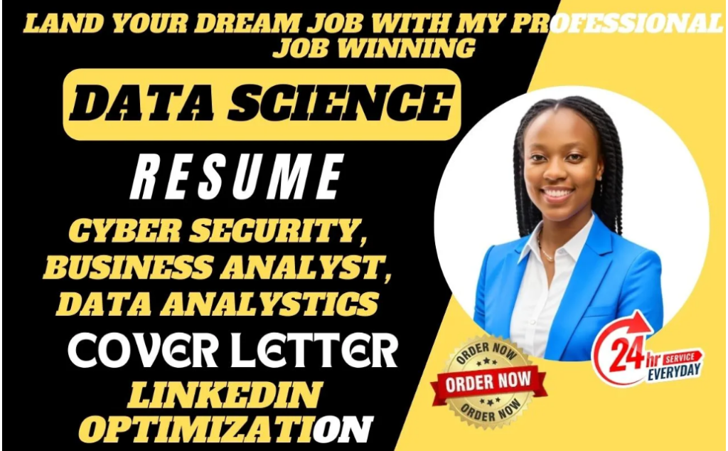 I will write data science, data analyst, business analyst, cyber security, resume
