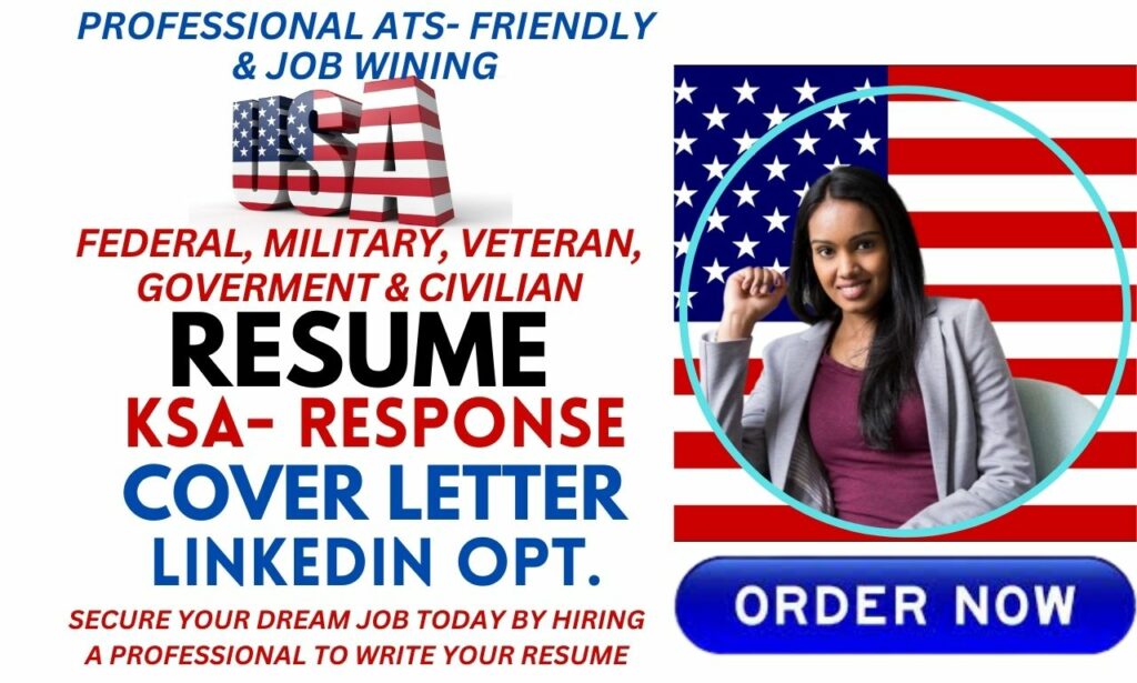 I will provide federal resume for your targeted federal job, usajobs, military and ksa