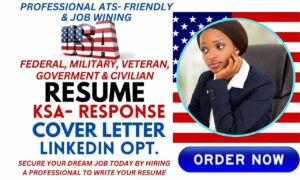 I will provide federal resume for your targeted federal job, USA jobs, military and ksa