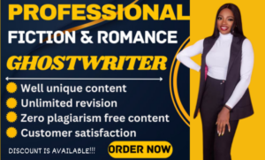 I will be your fiction ghostwriter, romance, ebooks, thriller, erotica