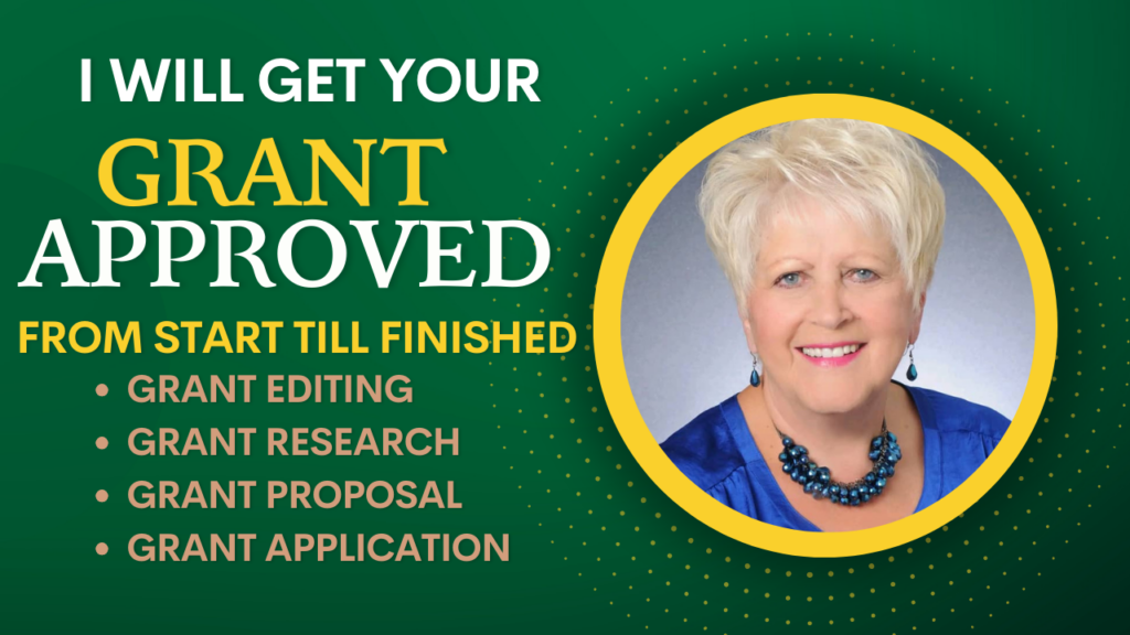 I will get your grant proposal approved for your start up business