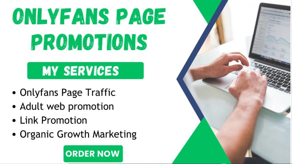 I will do CPA affiliate link promotion, onlyfans adult web promotion, onlyfans traffic