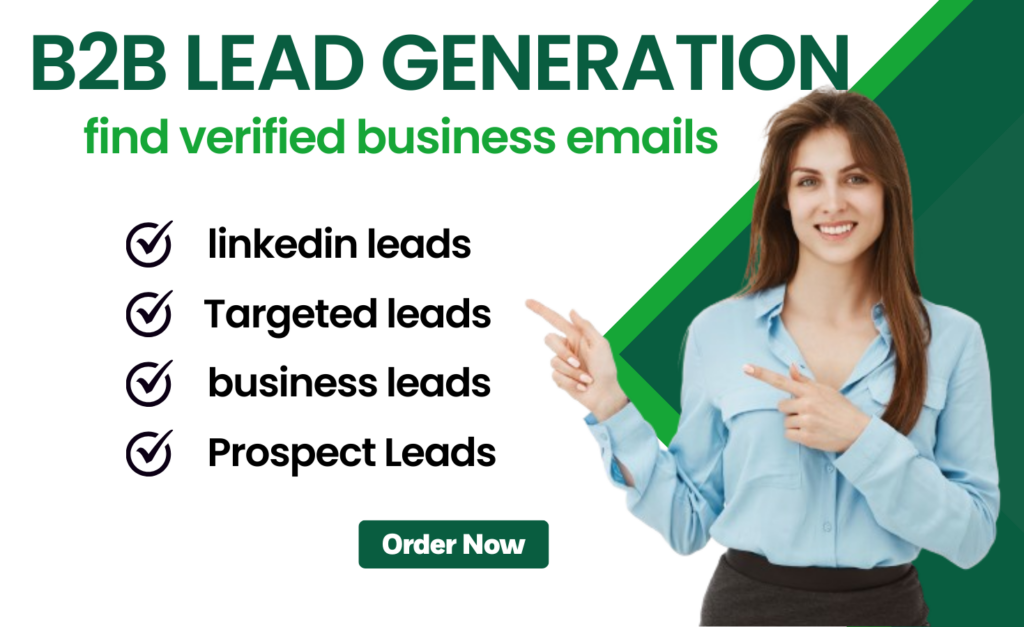 I will find verified business emails and provide b2b lead generation service for you