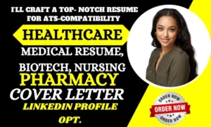 I will write a professional medical resume, healthcare, nursing, pharmacy resume or CV