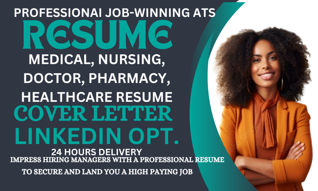 I will write professional healthcare nursing medical pharmaceutical resume or cv