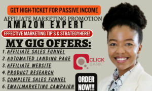 I will do amazon affiliate marketing and clickbank affiliate link promotion