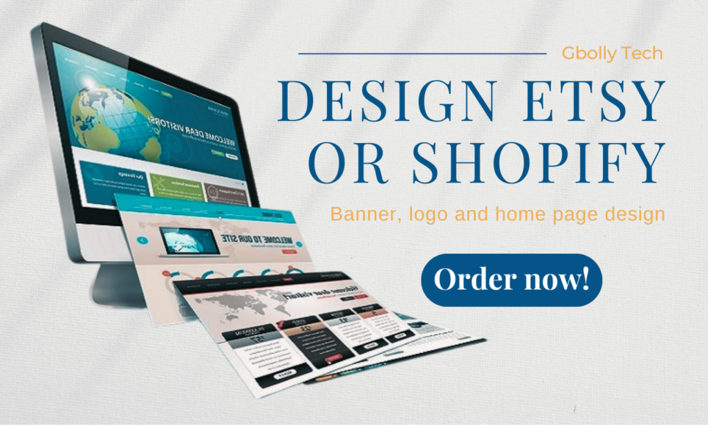 I will design etsy shop or shopify store banner, logo and home page design