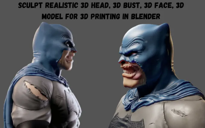 I will sculpt realistic 3d head, 3d bust, 3d face, 3d model for 3d printing in blender