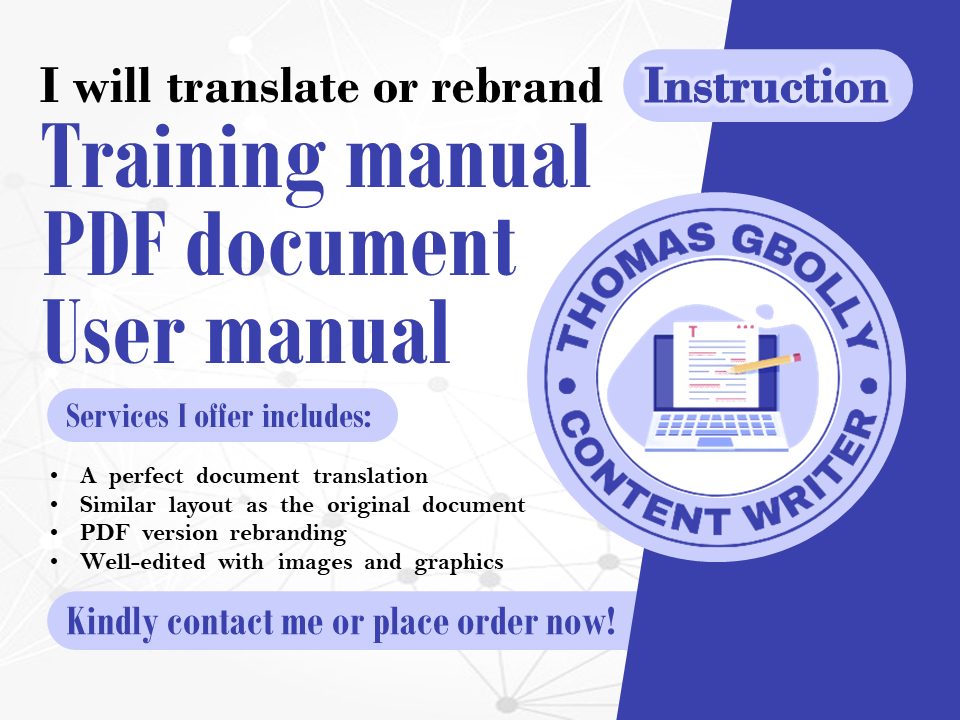 I will translate or rebrand user manual, instruction training manual, and PDF document