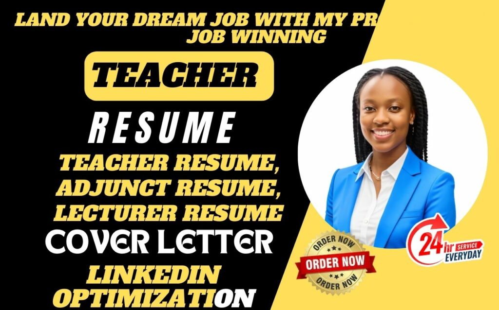 I will write a teacher, lecturer, adjunct, academic resume, cover letter, linkedin