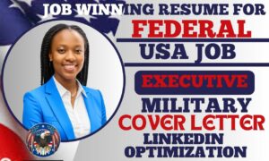 I will write federal, ksa, USA jobs, military, veteran, resume, cover letter, linkedin