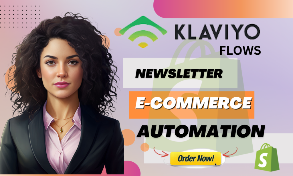 I will do klaviyo flows setup, klaviyo integrations, klaviyo email marketing flows