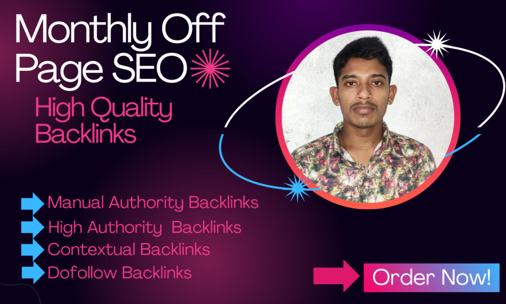 I will monthly off page link building SEO backlinks