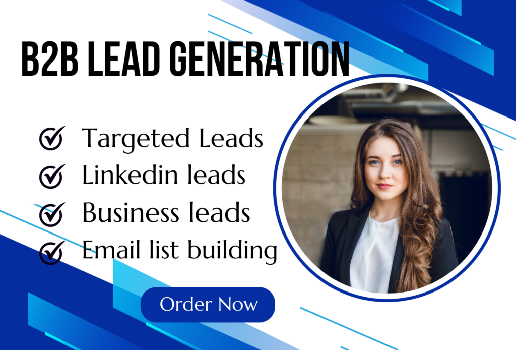 I will build a quality email list and do b2b lead generation for your business