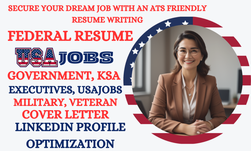 I will write a federal resume, USA jobs, military, ksa, veteran, canada resume writing
