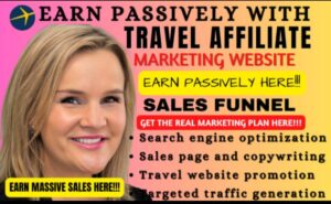 I will promote travel affiliate marketing website sales funnel for passive income