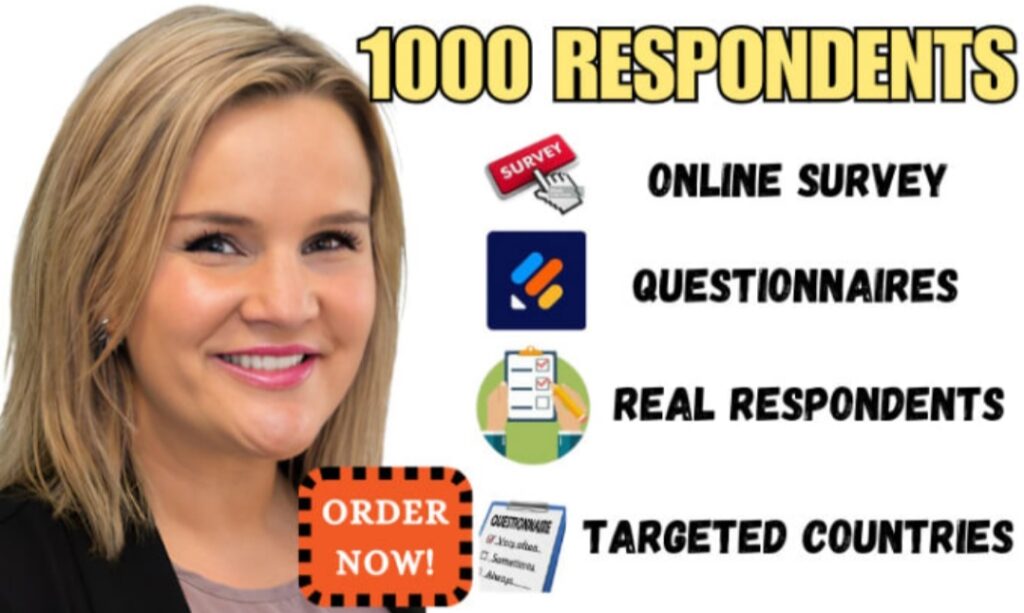 I will fill online survey questionnaire quiz polls with 1000 respondents