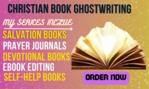 I will be ghostwrite your inspiring christian devotionals books blogs articles