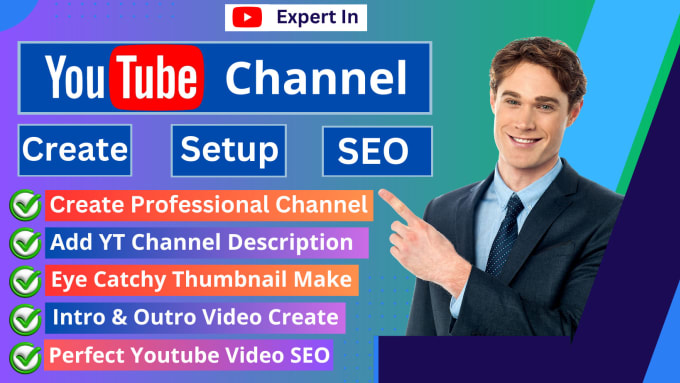 create YouTube channel with logo, banner, intro, outro SEO