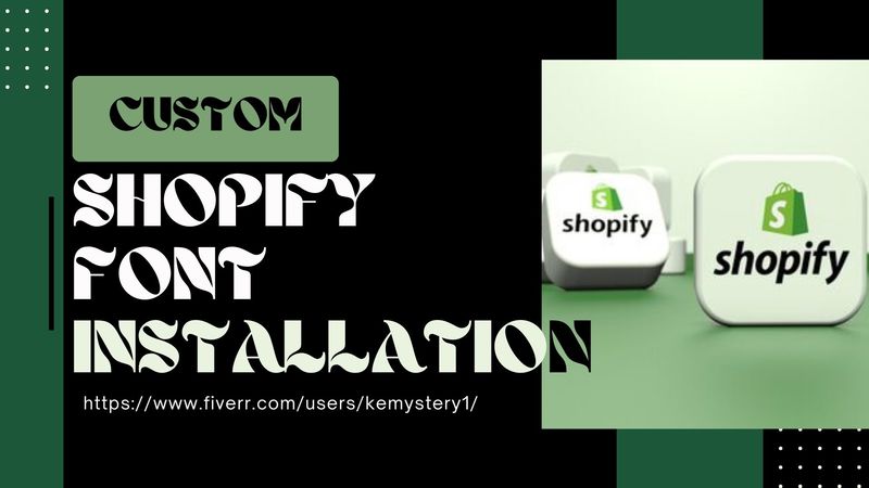 I will develop and install custom shopify font theme liquid shopify liquid bug fix