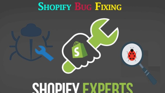 I will do shopify custom coding and fix bugs for your store